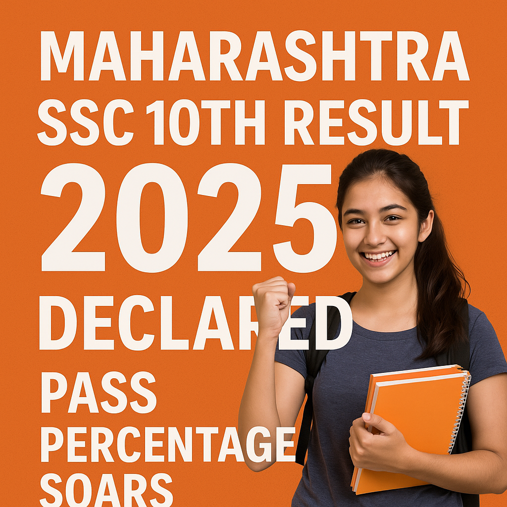 ✅ Maharashtra SSC 10th Result 2025 Declared – Pass Percentage Soars to 94.10%! [Check Your Score Now]